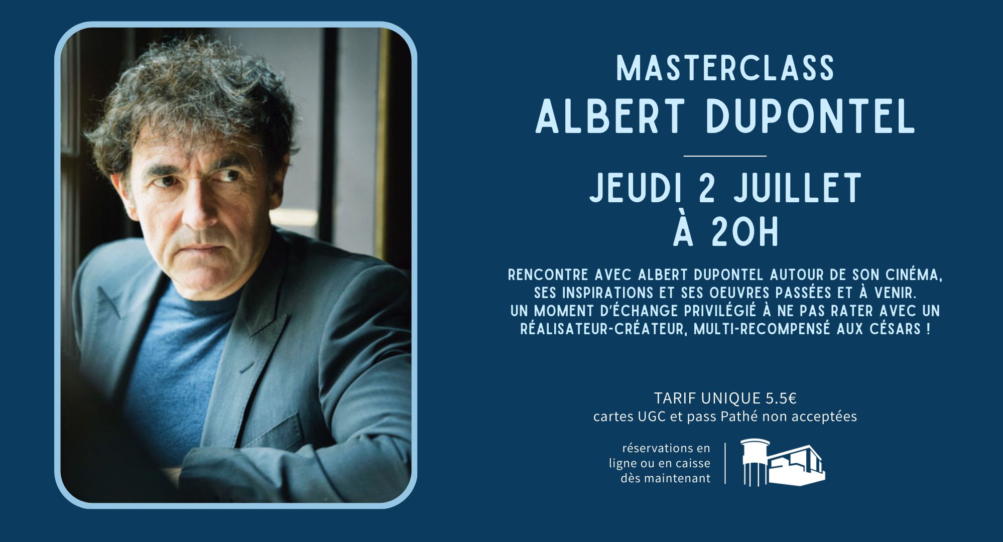 MASTERCLASS D'ALBERT DUPONTEL