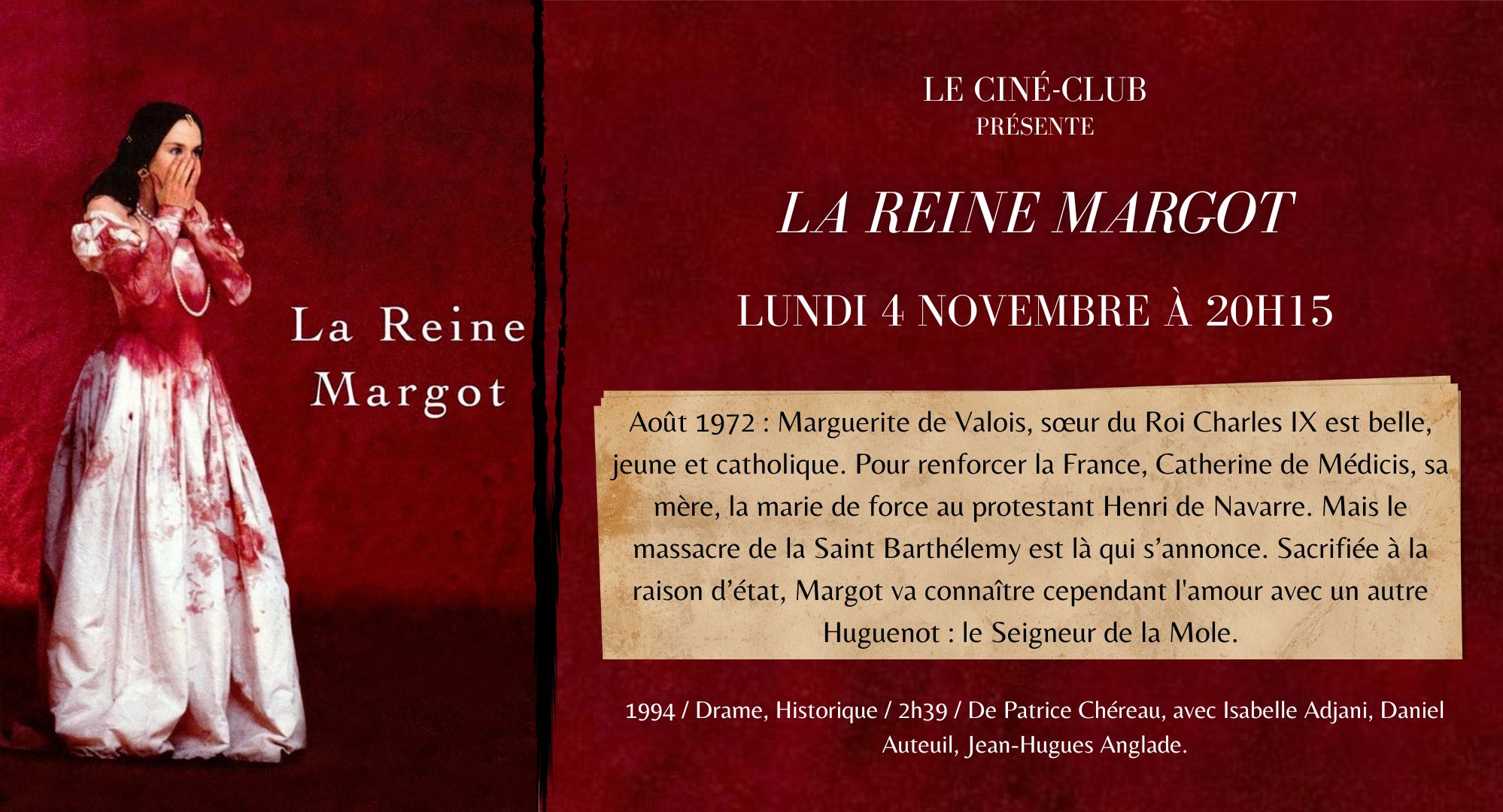 CINÉ CLUB - LA REINE MARGOT