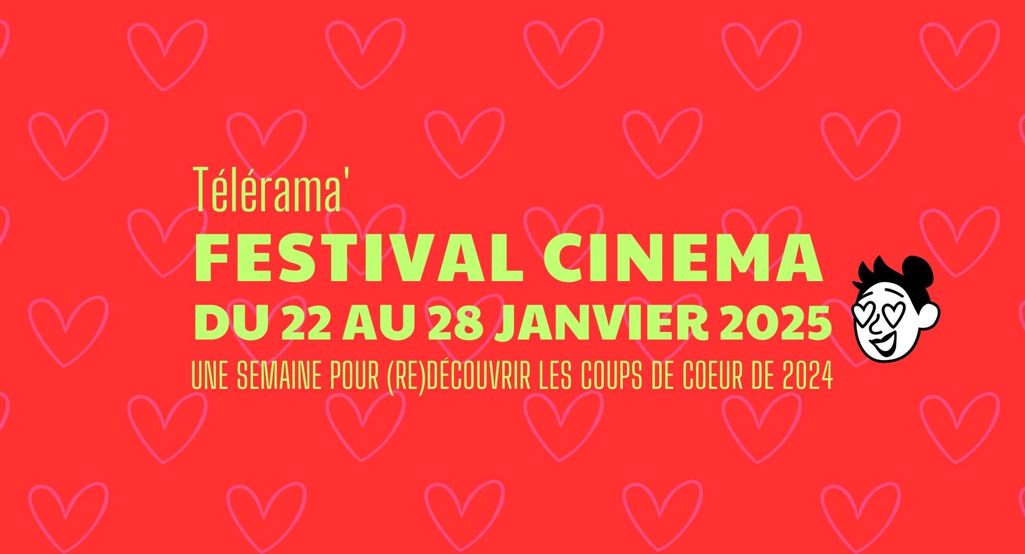 FESTIVAL TÉLÉRAMA - DU 22 AU 28 JANVIER 2025