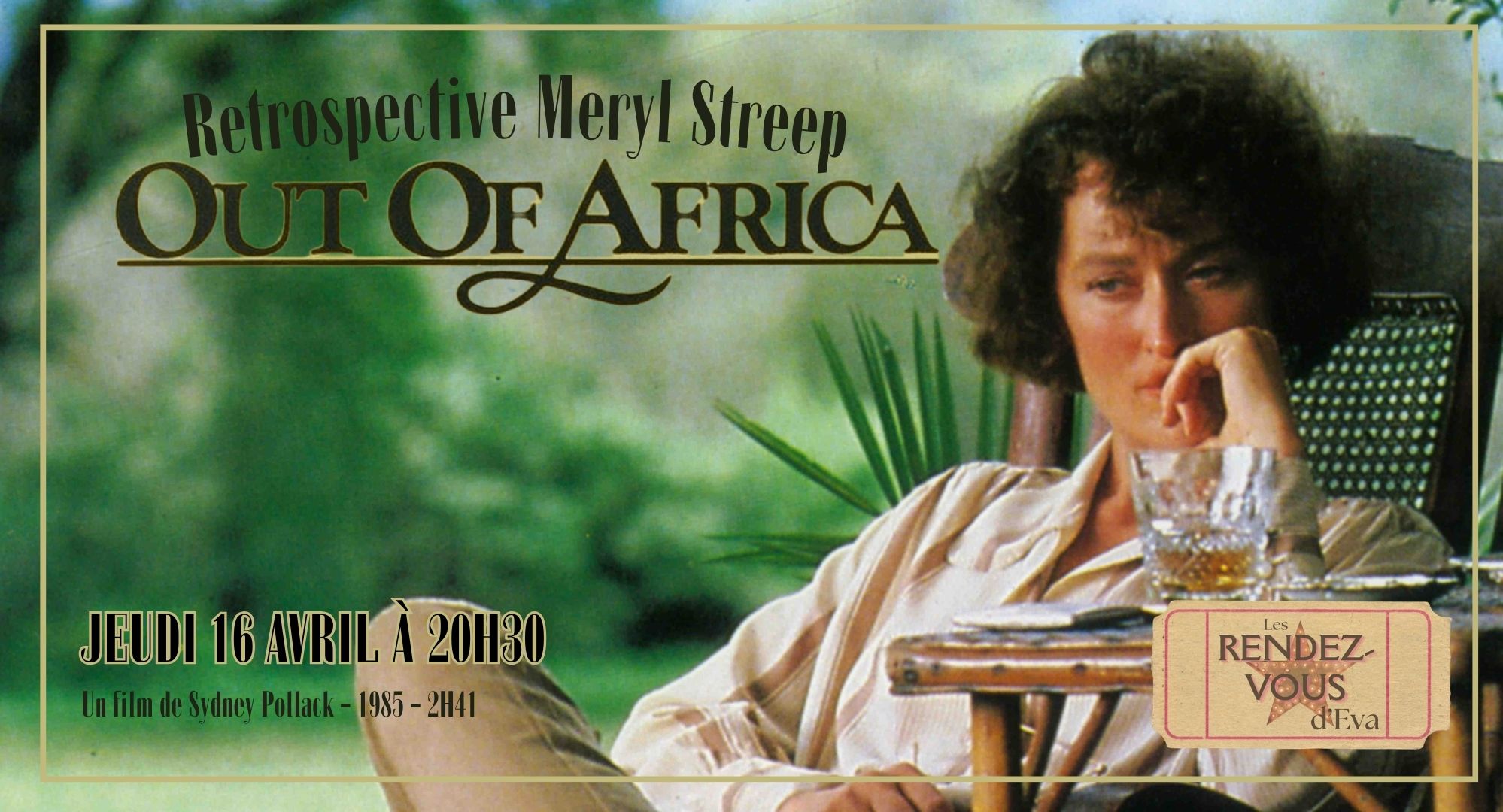 LES RENDEZ-VOUS - Out of Africa avec Meryl Streep !