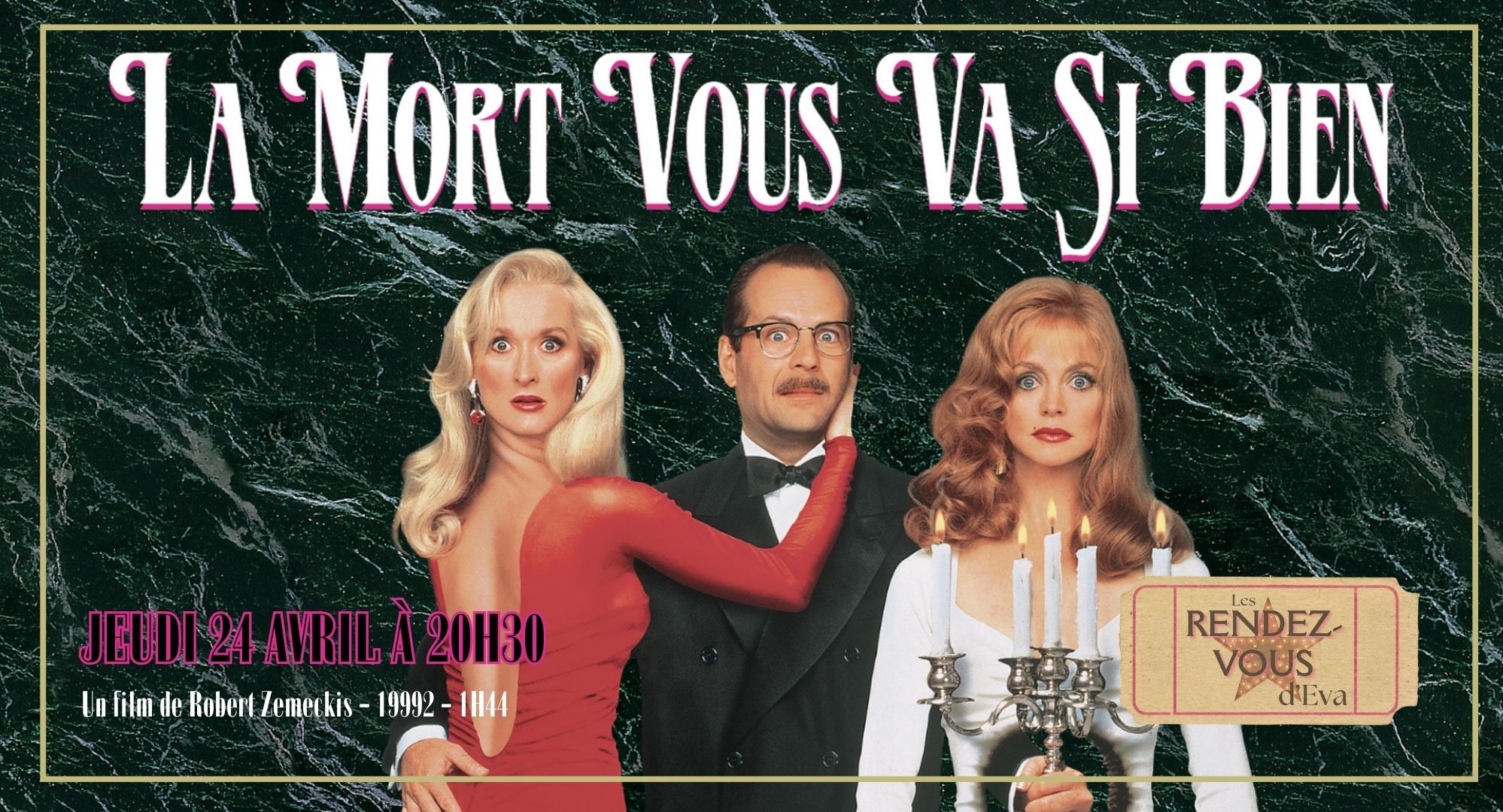 LES RENDEZ-VOUS - La Mort vous va si bien avec Meryl Streep !
