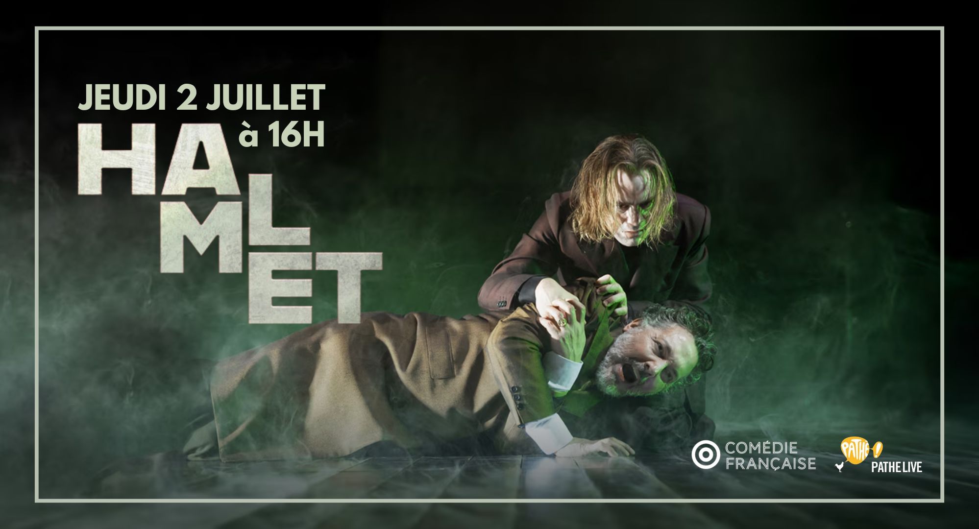 ▫️LA COMÉDIE FRANÇAISE - Hamlet - Jeudi 2 juillet à 16h