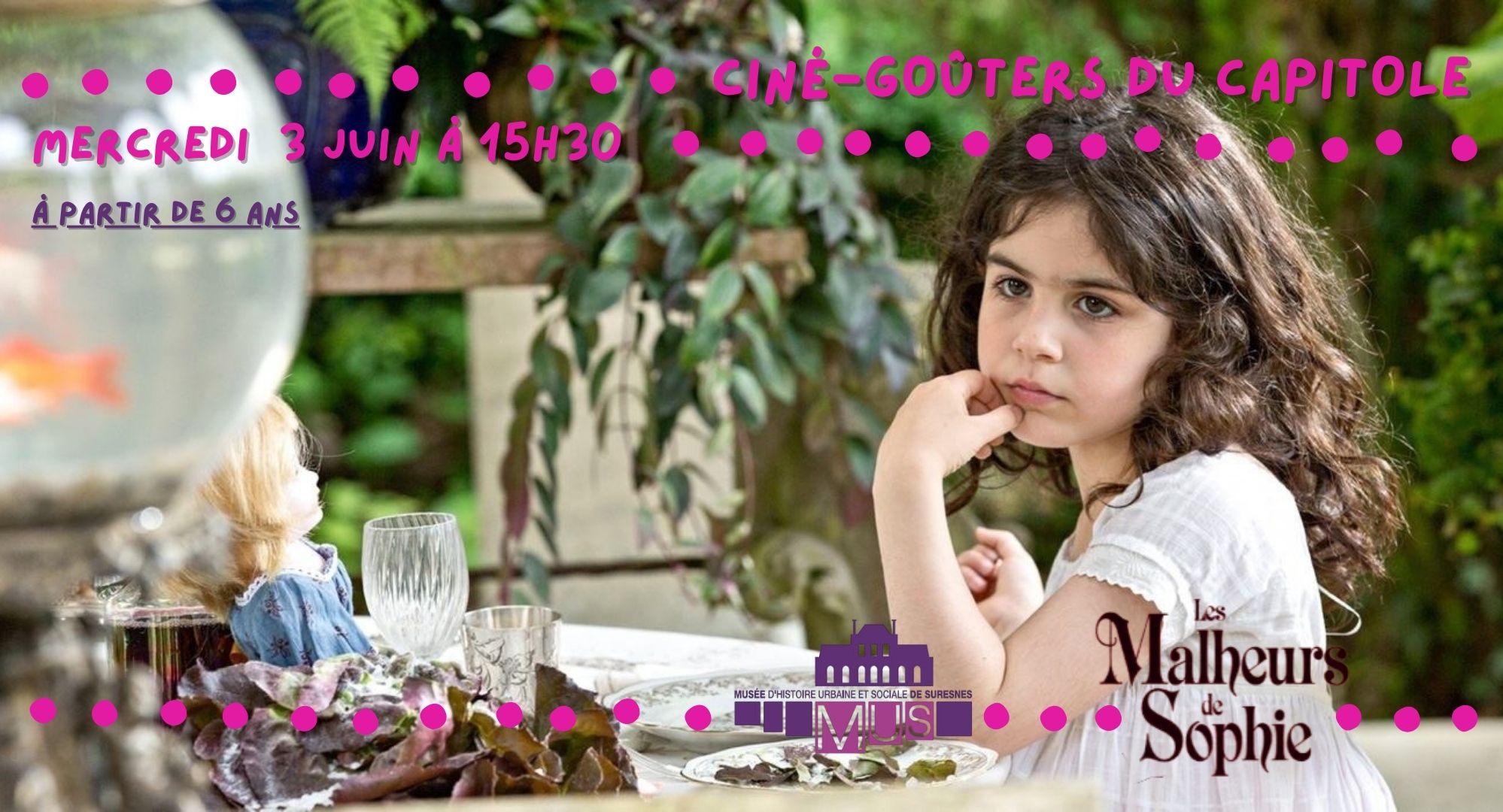 	✨ CINÉ-GOÛTER DU MUS - Les Malheurs de Sophie - Mercredi 3 juin à 15h30