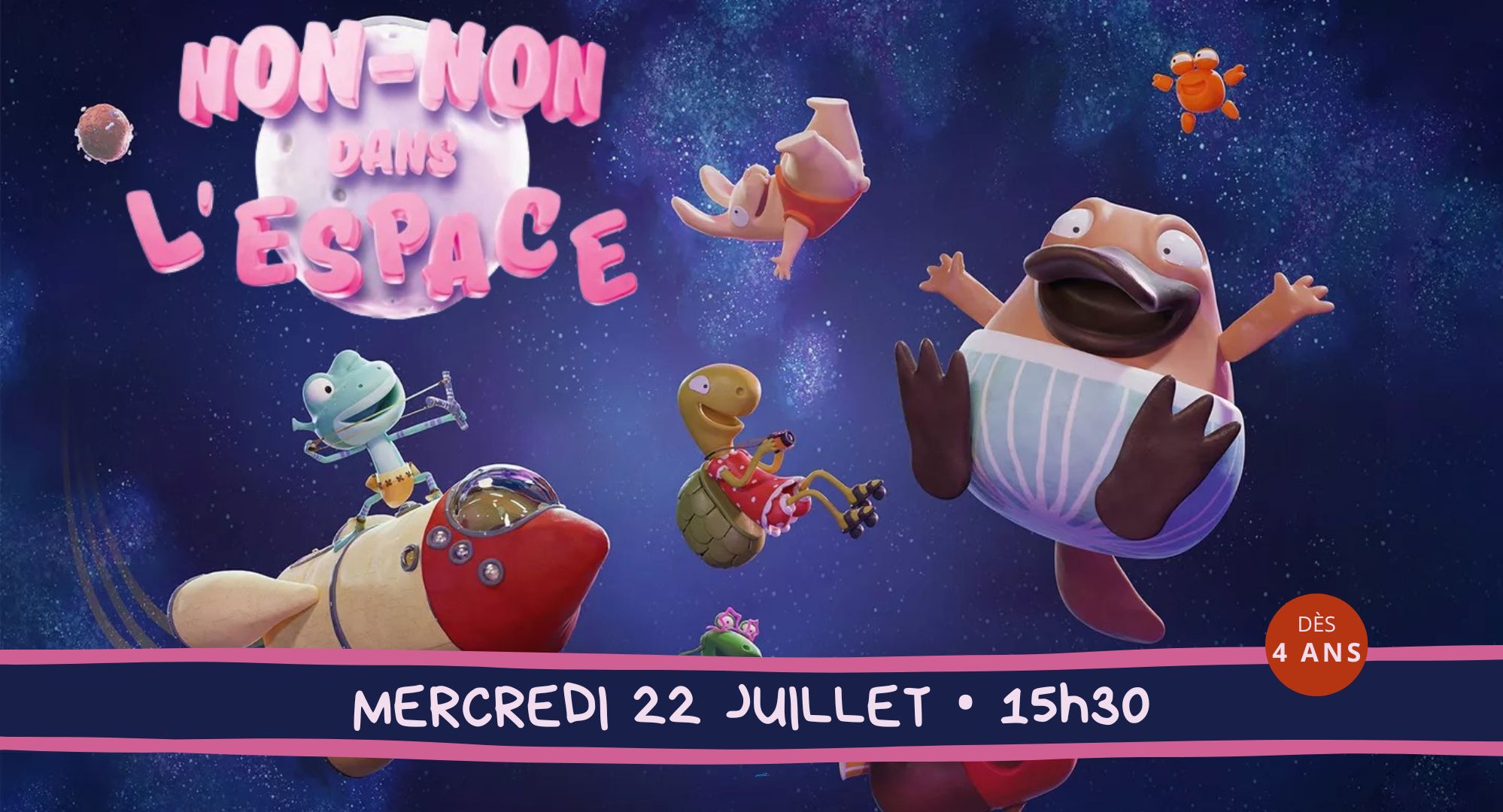 ✨ LES CINÉ-GOÛTERS • NON-NON DANS L'ESPACE • mercredi 22 juillet à 15h30
