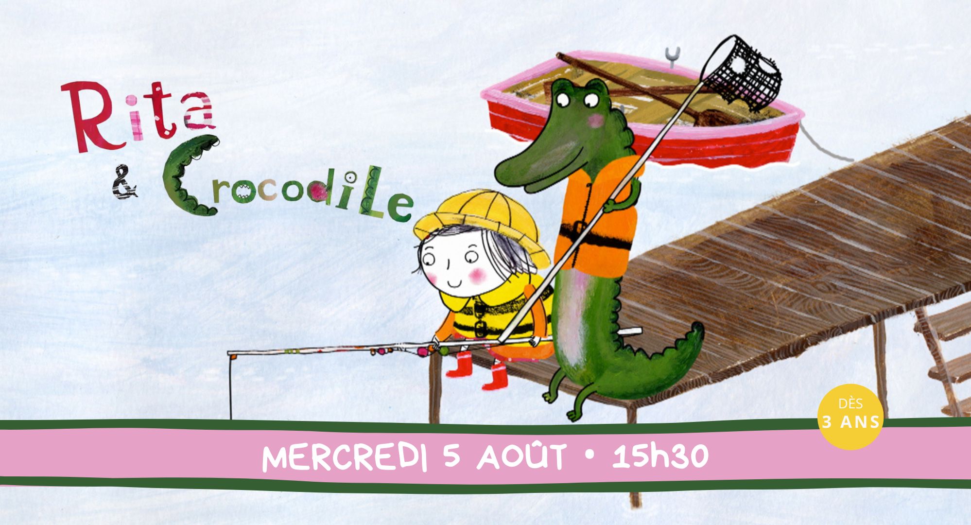 ✨ LES CINÉ-GOÛTERS • RITA ET LE CROCODILE • mercredi 5 août à 15h30